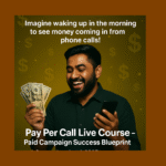 Pay Per Call – হাতে কলমে শেখা থেকে ইনকাম – Live to Recorded Mastery